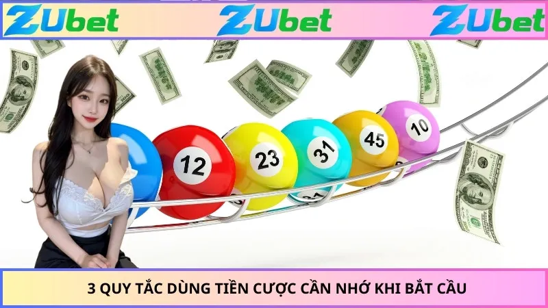 3 quy tắc dùng tiền cược cần nhớ khi bắt cầu