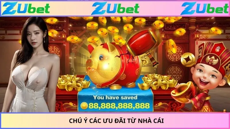 Chú ý các ưu đãi từ nhà cái