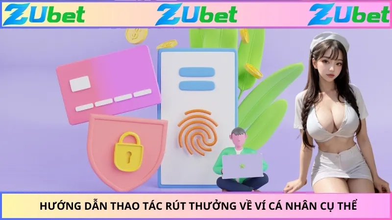 Hướng dẫn thao tác rút thưởng về ví cá nhân cụ thể