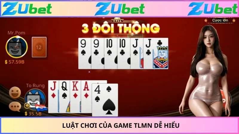 Luật chơi của game TLMN dễ hiểu