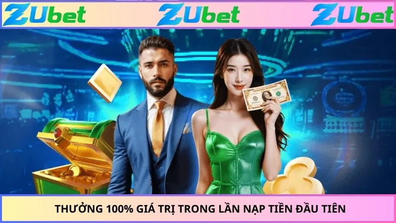 Thưởng 100% giá trị trong lần nạp tiền đầu tiên