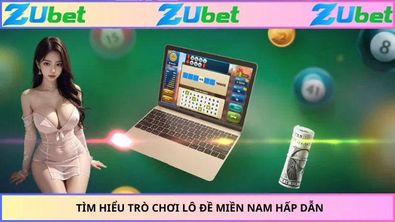 Tìm hiểu trò chơi lô đề miền Nam hấp dẫn