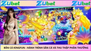 Bắn Cá Kingfun - Hành Trình Săn Cá Và Thu Thập Phần Thưởng
