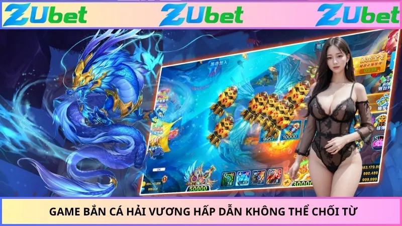 Game bắn cá hải vương hấp dẫn không thể chối từ