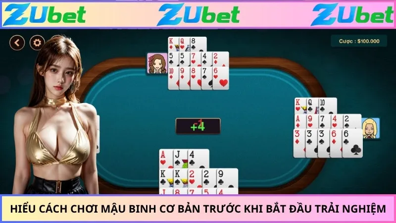 Hiểu cách chơi mậu binh cơ bản trước khi bắt đầu trải nghiệm