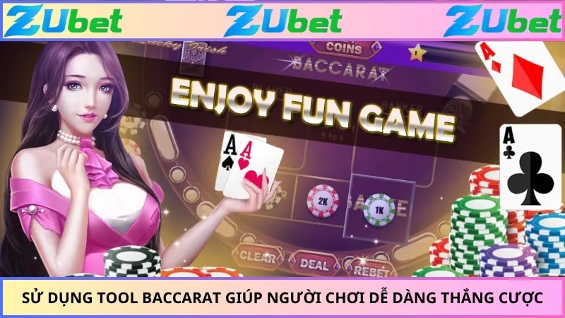 Sử dụng tool baccarat giúp người chơi dễ dàng thắng cược